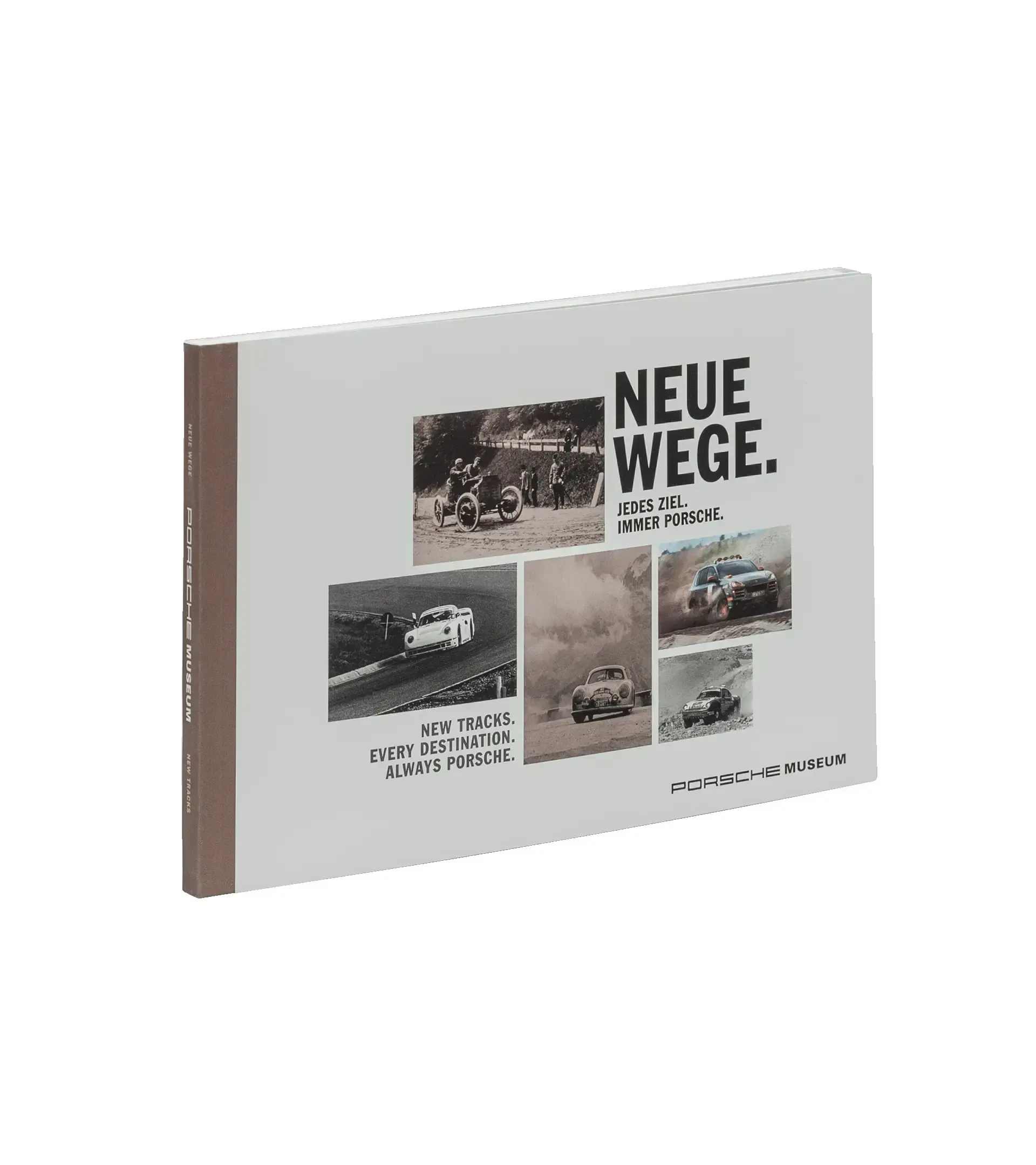 New tracks. Every destination. Always Porsche. 1