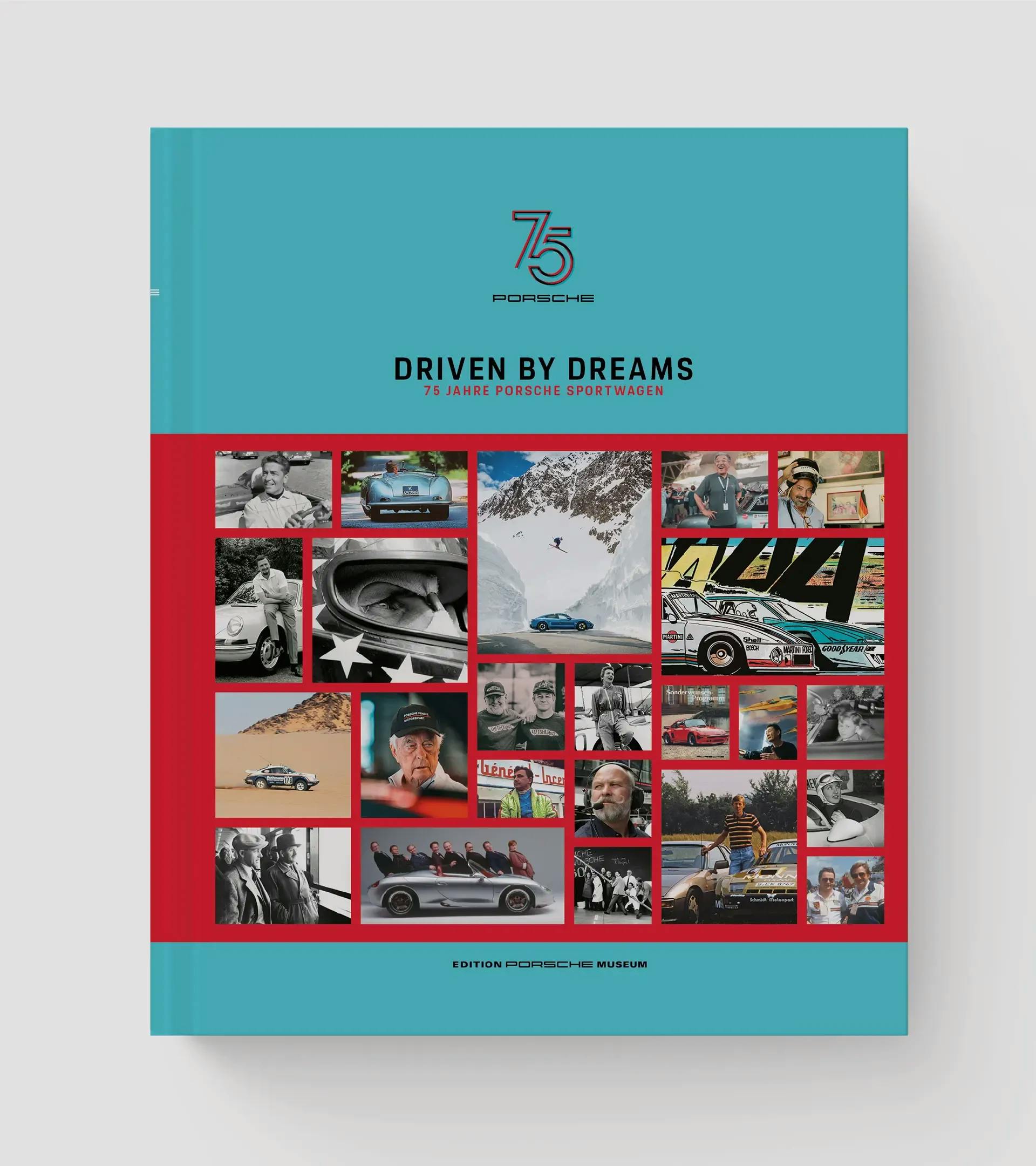 Livre « Driven by Dreams - 75 ans de voitures de sport Porsche »